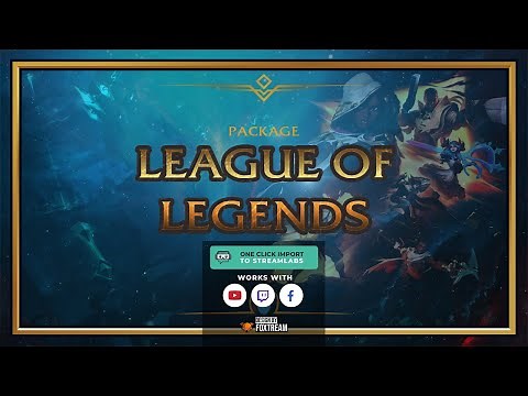 League of legends - Animated Twitch Stream Overlay Full Package [Streamlabs]