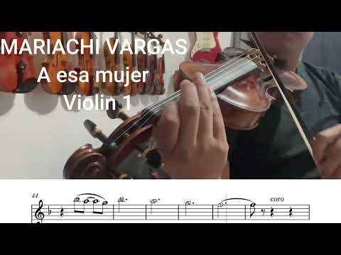 Tutorial A esa mujer, Mariachi Vargas violin 1