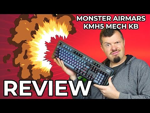 Monster Airmars KMH5 Mech KB Review - Monster Audios first gaming KB attempt hits the mark... almost
