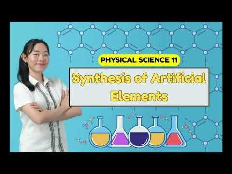 Synthesis of Artificial Elements