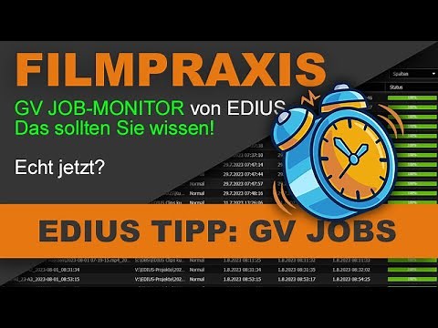 EDIUS: Das müssen Sie zum GV Job Monitor unbedingt wissen!