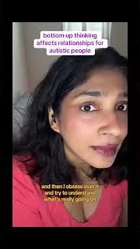 How Bottom-Up Thinking Impacts Autistic People | Neurodivergent Processing Explained part 2