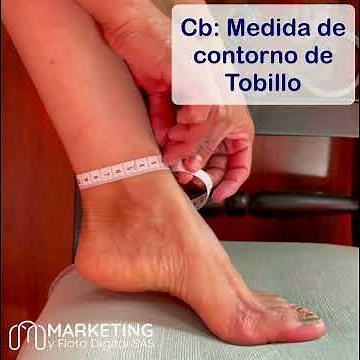 Cómo medir el tamaño de las medias de compresión: Guía Básica. Aplica para todas las medias de Comp.