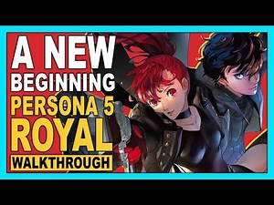 Persona 5 Royal: Joker Awakens! - Part 1: Phantom Thieves Begin