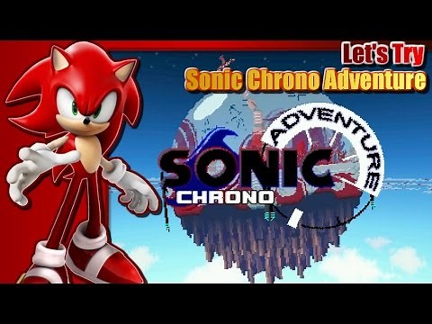 Let's Try Sonic Chrono Adventure