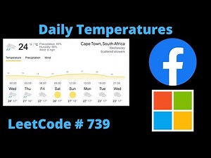 DAILY TEMPERATURES | PYTHON | LEETCODE # 739