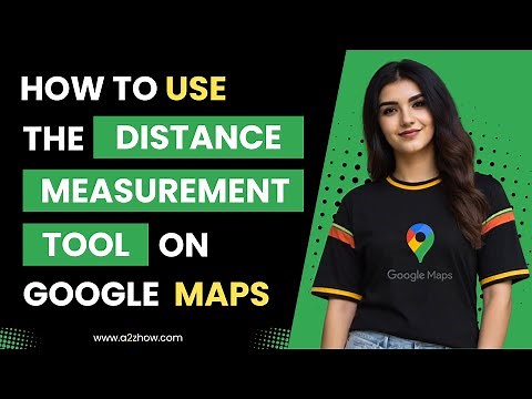 How to Use the Distance Measurement tool on Google Maps Website