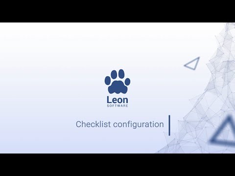 LEON GUIDES: Checklist Configuration