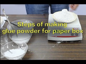 Gum Powder Making Steps Starch Glue for High Speed Flute Laminating Machine Or Corrugated Paper Box