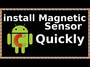 how to install magnetic sensor in android phone