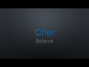 Cher Believe Lyrics