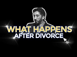 WHAT HAPPENS AFTER DIVORCE IN ISLAM I ISLAMIC LECTURES I NOUMAN ALI KHAN NEW