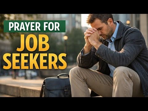 Prayer for Job Seekers | A Prayer for Employment, Open Doors, and God’s Guidance