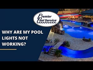 Why are My Pool Lights Not Working?
