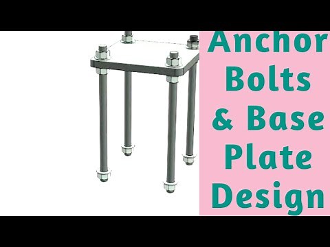 Anchor Bolts & Base Plate Design