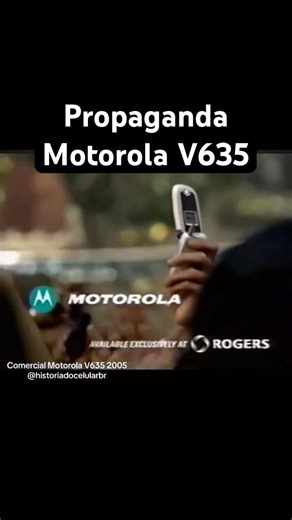 Comercial Motorola V635 #motorola #v635 #historiadocelularbr #nostalgia
