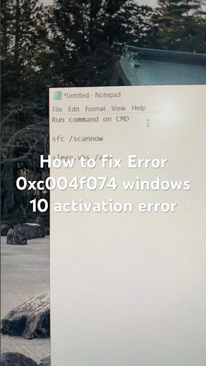How to fix Error 0xc004f074 windows 10 activation error
