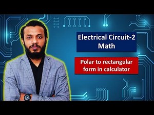 polar to rectangular form in calculator | exponential to rectangular | Electrical Circuit 2 math 1