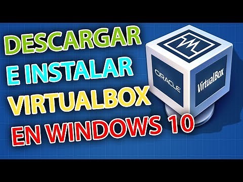 COMO INSTALAR VIRTUALBOX EN WIDNOWS 10 2019 | COMO CREAR UNA MÁQUINA VIRTUAL