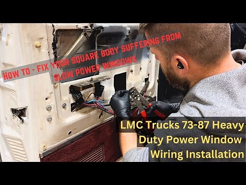 1973 1987 Square Body C10 How To Fix Slow Power Window Motors LMC Heavy Duty Wiring Harness