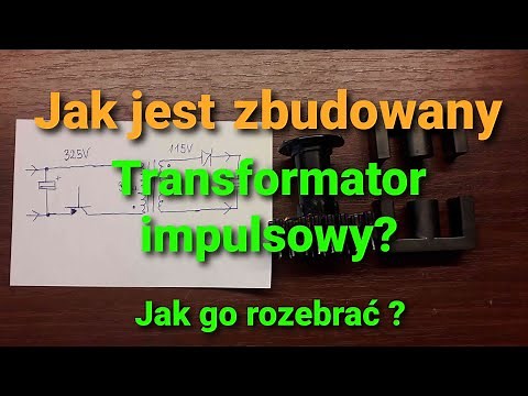 Budowa transformatora impulsowego; Jak rozebrać rdzeń ferrytowy?