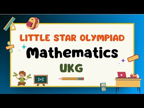 Little Star Olympiad UKG Mathematics Practice Questions