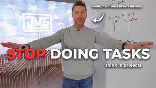 Projects vs Tasks_ The Segmenting Framework Used by the #1 Real Estate Broker in America