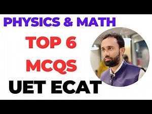 ECAT Preparation Lecture l ECAT Past Paper With Solution l UET ECAT Past Paper l ECAT Math & Physics