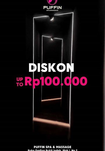 Grand Opening Puffin Spa & Massage - Diskon hingga 100K