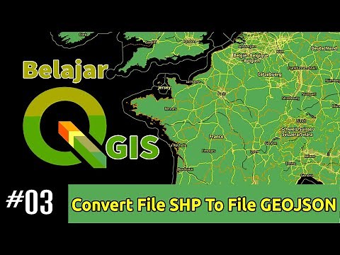 03 Tutorial QGIS - Convert File SHP To FIle GEOJSON