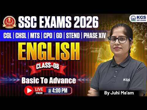 SSC Exams 2026 English | Basic To Advance English | Class 8 | English by Juhi Ma'am | KGS SSC Exams