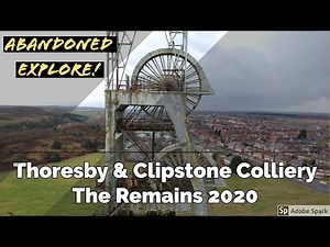 Thoresby & Clipstone Colliery - The remains in 2020