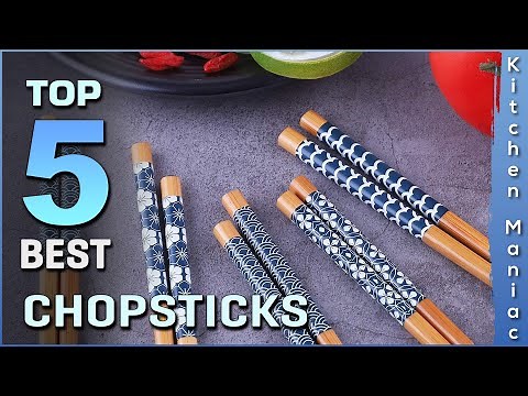 Top 5 Best Chopsticks Review in 2025