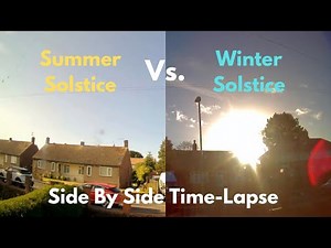 Summer Vs Winter Solstice: Side By Side Time-lapse