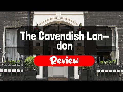 The Cavendish London Hotel Review - Is This London Hotel Worth It?