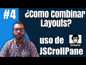 Como Combinar Layouts en Java : Uso de JScrollPane y LookAndFeel
