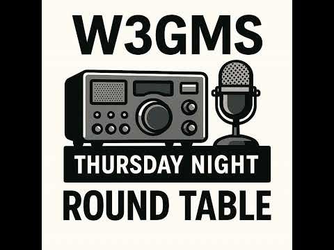 September 25 2025 #479 - KC3CIB | W3GMS Roundtable