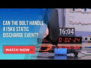 Testing Bolt Against 15kV Static Discharge (IEC 61000-4-2)