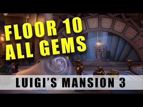 Luigi's Mansion 3 Floor 10 gems - All 10F Tomb Suites gem locations