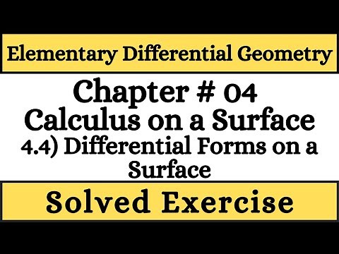 Elementary Differential Geometry by Barrett || 4.4) Differential Forms on a Surface Solved Exercise