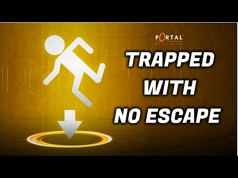 Portal - Trap Yourself Permanently | Softlock