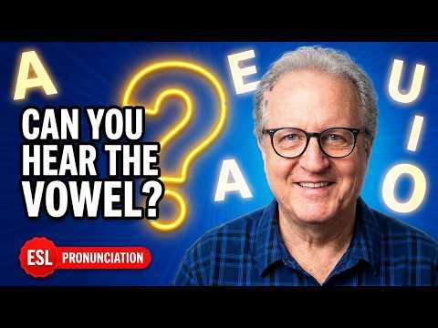 ESL Pronunciation — Day 1, Lesson 3: Intro to Vowels (Summer 2026)