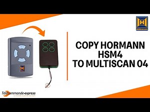 How to Copy a HORMANN HSM4 Remote to a MULTI SCAN 04 Cloning Remote
