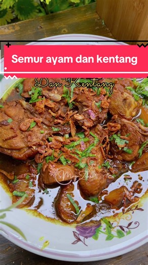 Resep Semur Ayam dan Kentang yang Lezat