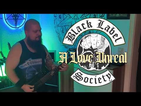 A Love Unreal by Black Lable Society - Cover