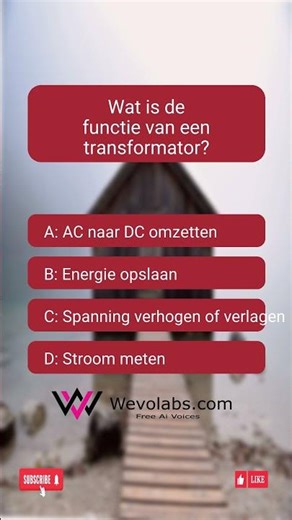 Denk snel! Wat is de functie van een transformator?