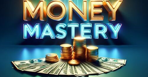 Financial Literacy Mastering Money s Future - Personal - Class 3 (Video Class)
