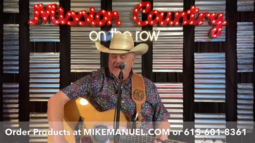 MISSION COUNTRY on the ROW with MIKE MANUEL #818 Facebook mikemanuelmusic TikTok @mikemanuelmusicofficial Donate at https://checkout.square.site/merchant/ML5SY4MRYFRXK/checkout/H7WLASKWR5GN7IKC67BN2XKU www.mikemanuel.com or 615-601-8361 | Mike Manuel