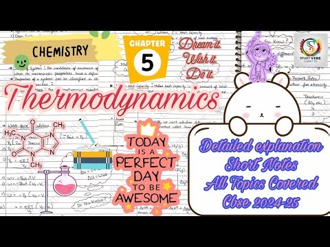 Class 11 Chemistry Chapter 5 Chemical Thermodynamics detailed explanation+short Notes CBSE 2024-25🔥🔥