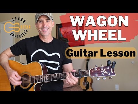 Wagon Wheel Guitar Lesson | Darius Rucker & Old Crow Medicine Show